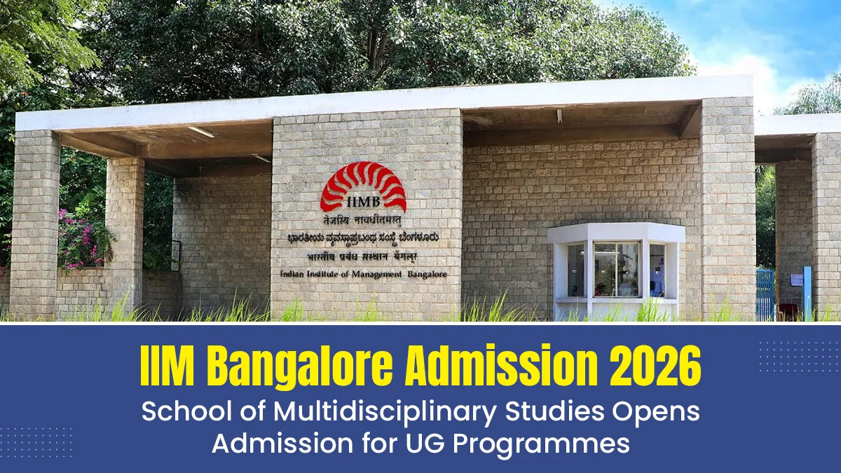 IIM Bangalore 2026 Admissions Open for UG Programmes.webp